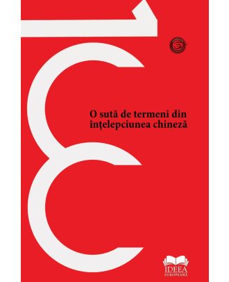 O suta de termeni din intelepciunea chineza