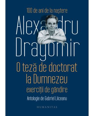 O teză de doctorat la Dumnezeu. Exerciții de gândire