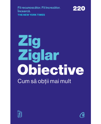 Obiective. Cum sa obtii mai mult