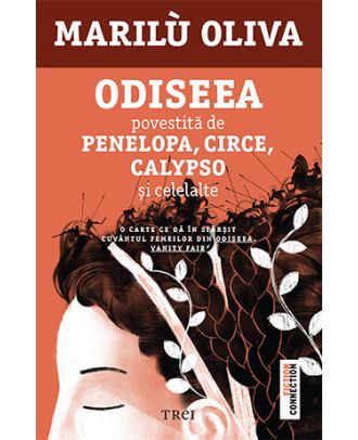 Odiseea povestită de Penelopa, Circe, Calypso și celelalte
