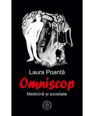 Omniscop. Medicină și societate
