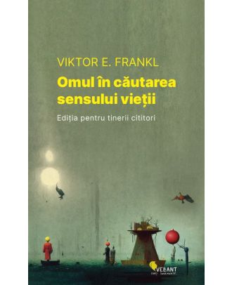 Omul în căutarea sensului vieții (ediție pentru tinerii cititori)