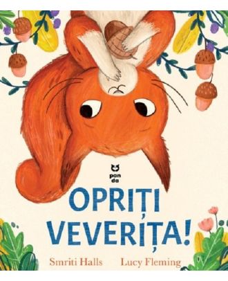 Opriți veverița!