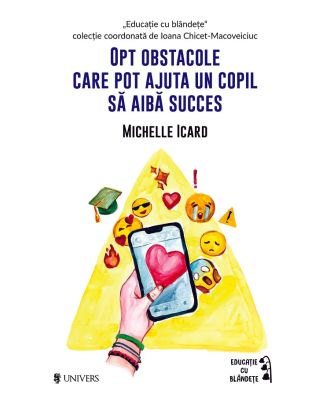 Opt obstacole care pot ajuta un copil sa aiba succes