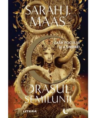 Orasul semilunii. Casa Focului si a Umbrei