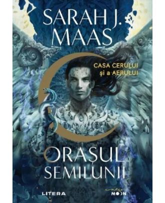 Orasul Semilunii. Casa Cerului si a Aerului