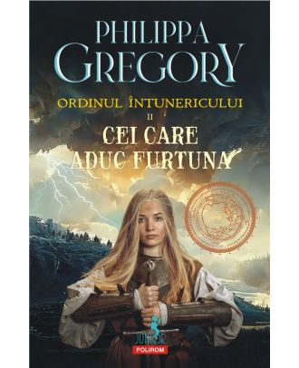Cei care aduc furtuna (seria Ordinul Întunericului, vol. II)