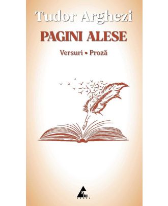 Pagini alese. Versuri. Proza