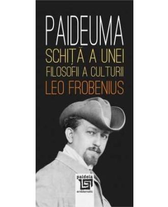 Paideuma. Schita a unei filosofii a culturii