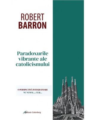 Paradoxurile vibrante ale catolicismului