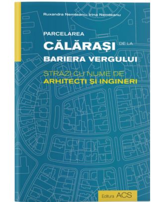 Parcelarea Calarasi de la Bariera Vergului