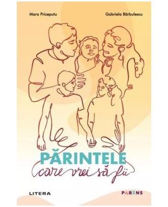 Parintele care vrei sa fii