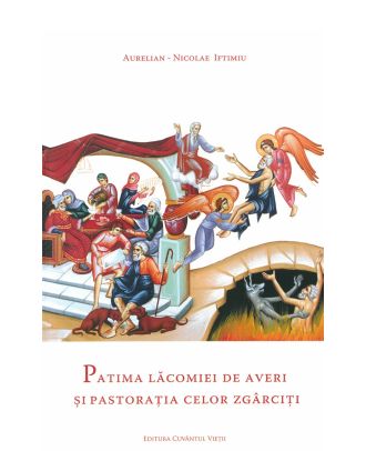 Patima lacomiei de averi si pastoratia celor zgarciti