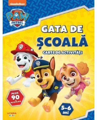 Patrula Catelusilor. Gata de scoala. Carte de activitati 5-6 ani