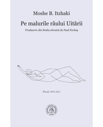 Pe malurile raului uitarii
