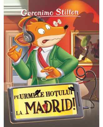 Pe urmele hotului la... Madrid