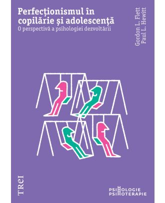 Perfecționismul în copilărie și adolescență
