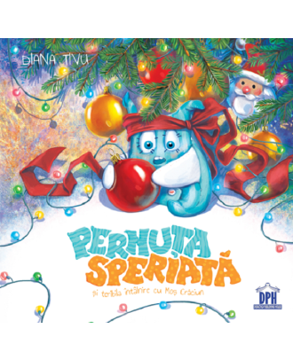 Pernuța speriată și teribila întâlnire cu Moș Crăciun