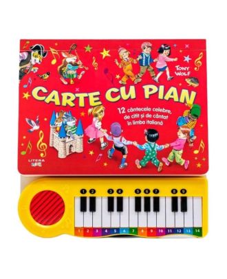 Carte cu pian. 12 cantecele celebre, de citit si de cantat in limba italiana