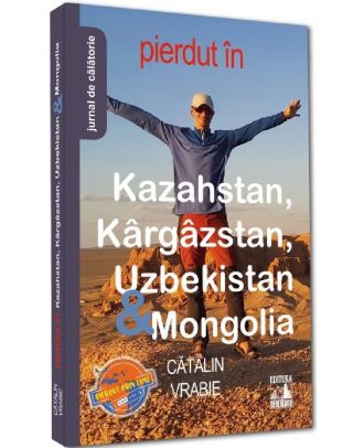 Pierdut in Kazahstan, Kargazstan, Uzbekistan si Mongolia