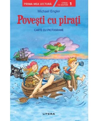 Povesti cu pirati. Carte cu pictograme. Citesc cu ajutor (nivelul 1)