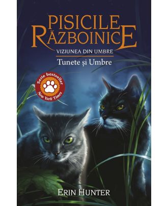 Pisicile războinice (vol. 32): Viziunea din umbre. Tunete si umbre
