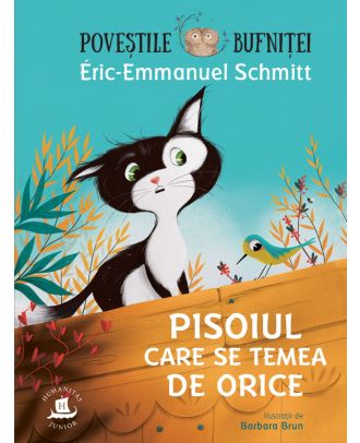 Poveștile bufniței. Pisoiul care se temea de orice
