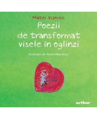 Poezii de transformat visele în oglinzi