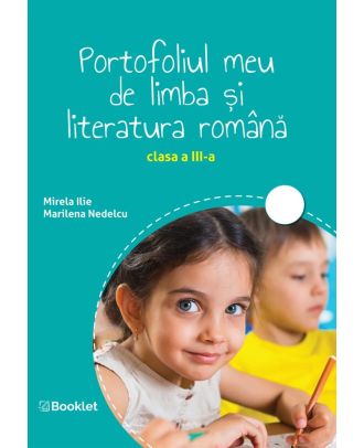 Portofoliul meu de limba si literatura romana. Clasa a III-a