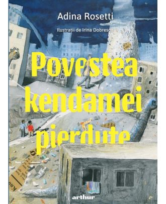 Povestea kendamei pierdute