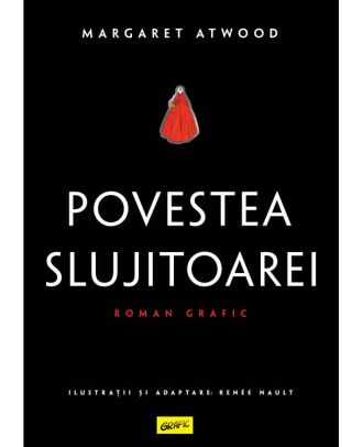 Povestea Slujitoarei. Roman grafic