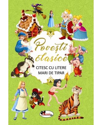 Povesti clasice. Citesc cu litere mari de tipar. Vol. 1