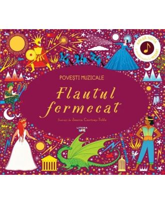 Povesti muzicale. Flautul fermecat. Carte cu sunete