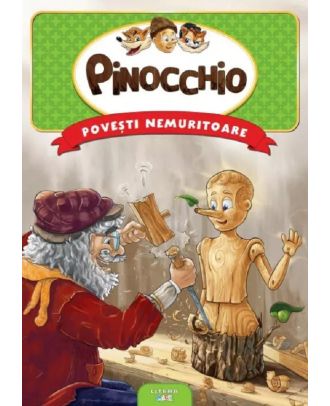 Povesti nemuritoare. Pinocchio