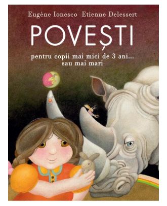 Poveşti pentru copii mai mici de 3 ani... sau mai mari