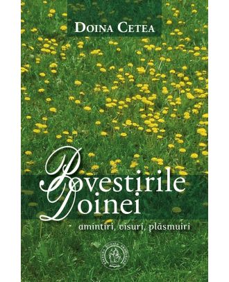 Povestirile Doinei. Amintiri, visuri, plăsmuiri