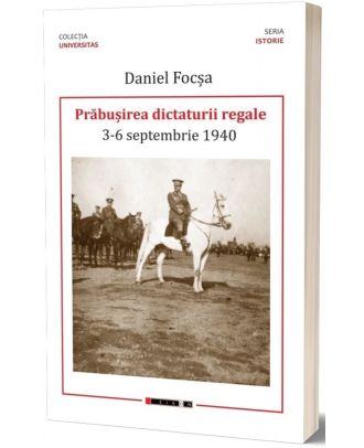 Prăbușirea dictaturii regale. 3-6 septembrie 1940