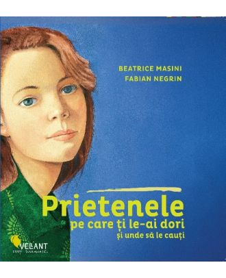 Prietenele pe care ți le-ai dori și unde să le cauți