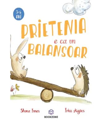 Prietenia e ca un balansoar