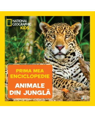 Prima mea enciclopedie. Animale din jungla