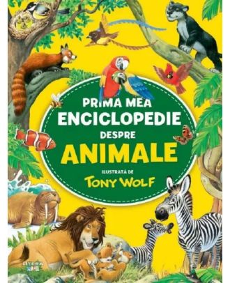 Prima mea enciclopedie despre animale