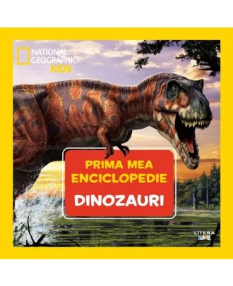 Prima mea enciclopedie. Dinozauri