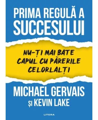 Prima regula a succesului