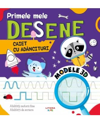Primele mele desene. Caiet cu adancituri