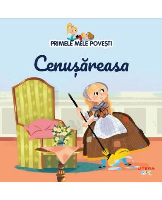 Primele mele povesti. Cenusareasa