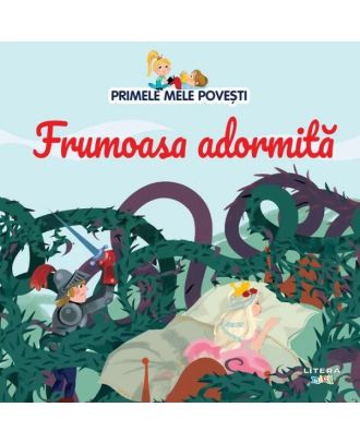 Primele mele povesti. Frumoasa adormita