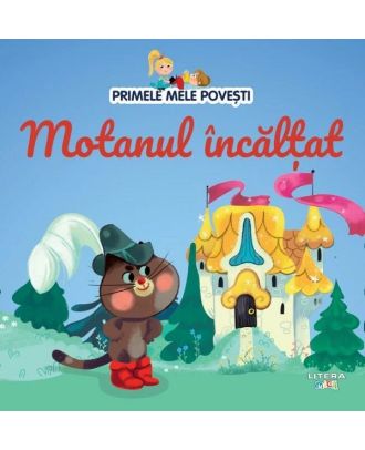 Primele mele povesti. Motanul incaltat