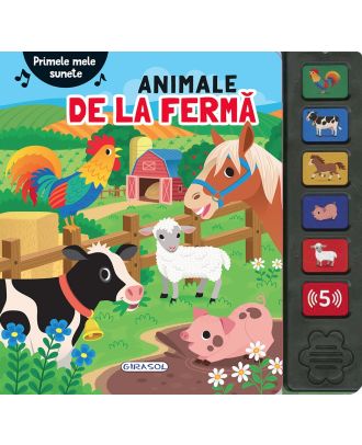 Primele mele sunete. Animale de la ferma
