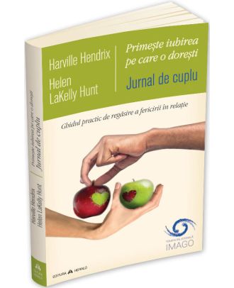 Jurnal de cuplu. Primeste iubirea pe care o doresti