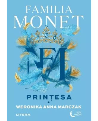 Familia Monet. Printesa (vol. I)